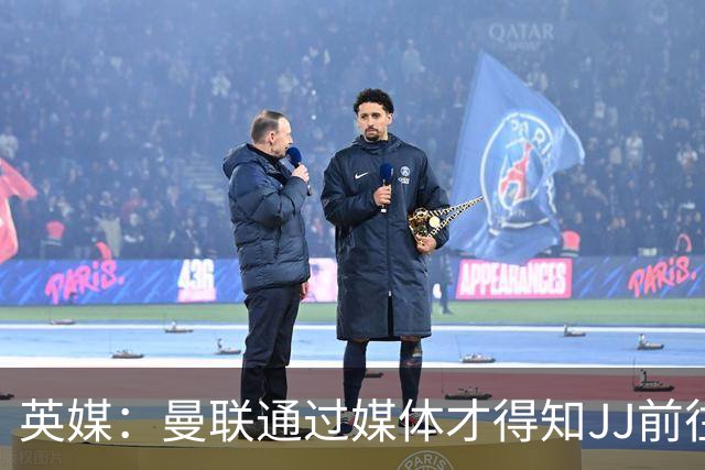 英媒：曼联通过媒体才得知JJ前往巴塞罗那，他回心转意可能性很低
